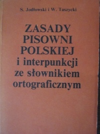 Okładka: Stanisław Jodłowski - Zasady pisowni polskiej i interpunkcji ze słownikiem ortograficznym