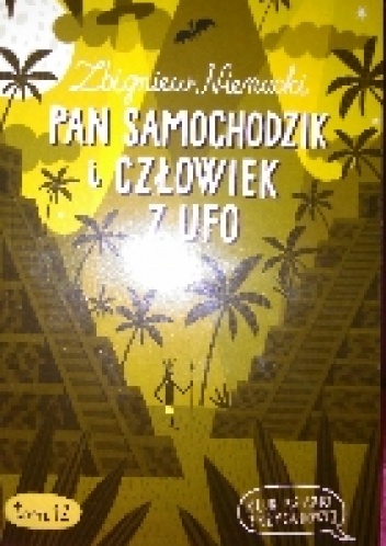 Okładka: Zbigniew Nienacki - Pan Samochodzik i Człowiek z UFO