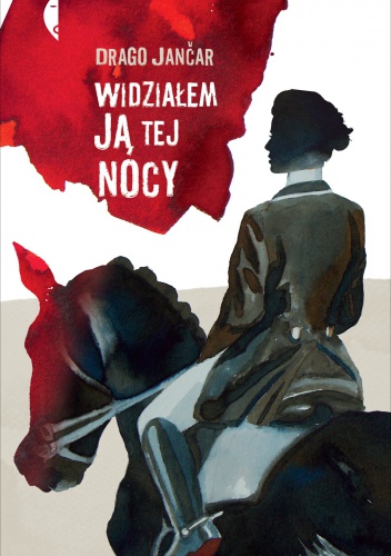 Okładka: Drago Jančar - Widziałem ją tej nocy