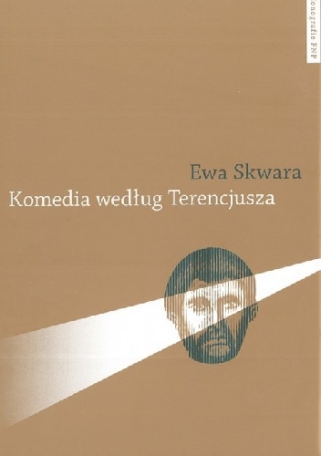 Okładka: Ewa Skwara - Komedia według Terencjusza