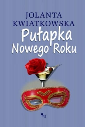 Okładka: Jolanta Kwiatkowska - Pułapka Nowego Roku