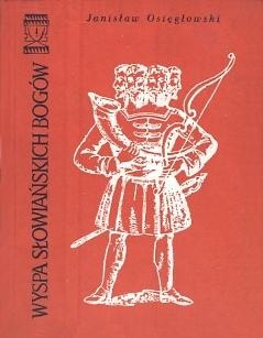 Okładka: Janisław Osięgłowski - Wyspa słowiańskich bogów