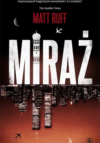 Okładka: Matt Ruff - Miraż