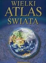 Okładka:  praca zbiorowa - Wielki Atlas Świata