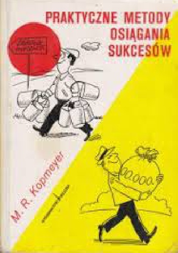 Okładka: M.R. Kopmeyer - Praktyczne Metody Osiągania sukcesów