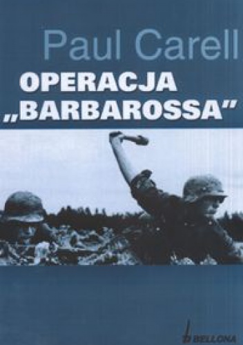 Okładka: Paul Carell - Operacja Barbarossa