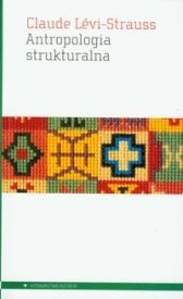 Okładka: Claude Lévi-Strauss - Antropologia strukturalna