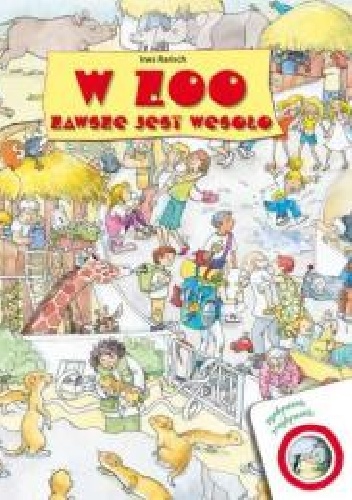 Okładka: Ines Rarisch - W ZOO zawsze jest wesoło