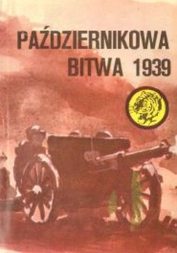 Okładka: Andrzej Zbyszewski - Październikowa bitwa 1939