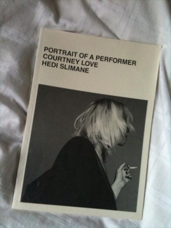 Okładka: Hedi Slimane - Courtney Love by Hedi Silmane: Portrait of a Performer