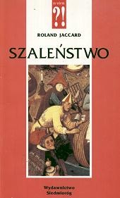 Okładka: Roland Jaccard - Szaleństwo