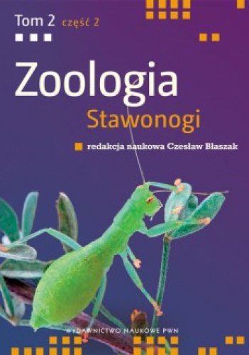 Okładka:  praca zbiorowa - Zoologia. T. 2, cz. 2, Stawonogi (tchawkodyszne)
