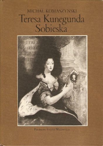 Okładka: Michał Komaszyński - Teresa Kunegunda Sobieska