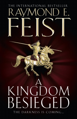 Okładka: Raymond E. Feist - A Kingdom Besieged