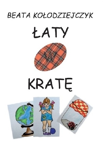 Okładka: Beata Kołodziejczyk - Łaty w kratę