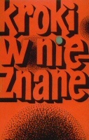 Okładka: Stanisław Lem - Kroki w nieznane. Almanach fantastyczno-naukowy 3