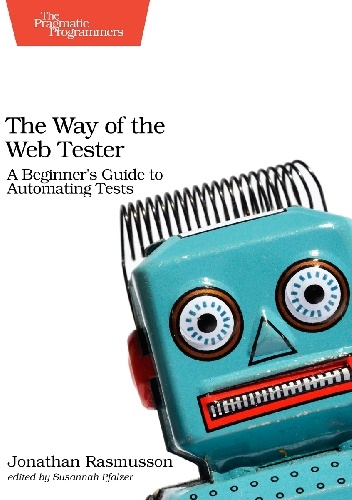 Okładka: Jonathan Rasmusson - The Way of the Web Tester