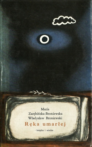 Okładka: Władysław Broniewski - Ręka umarłej