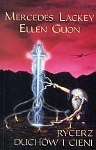 Okładka: Mercedes Lackey - Rycerz Duchów i Cieni
