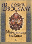 Okładka: Connie Brockway - Niebezpieczny kochanek