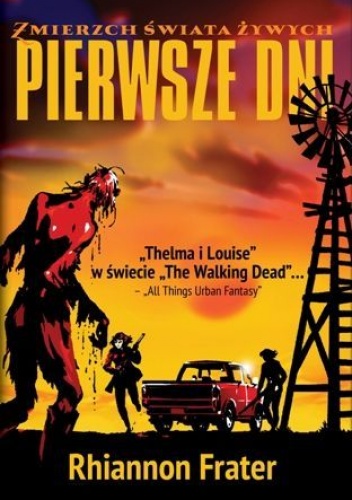 Okładka: Rhiannon Frater - Pierwsze dni