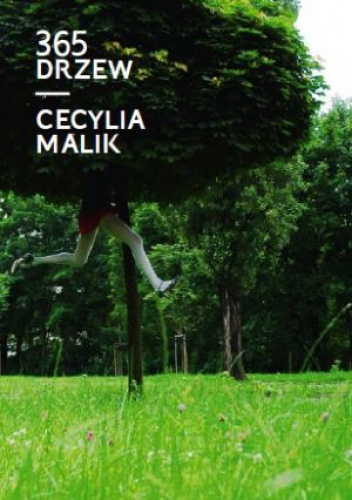 Okładka: Cecylia Malik - 365 drzew