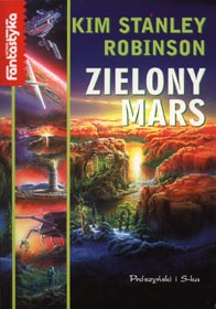 Okładka: Kim Stanley Robinson - Zielony Mars