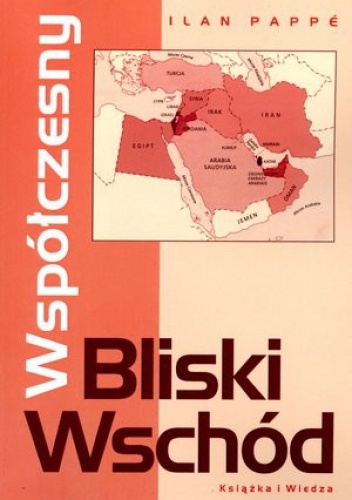 Okładka: Ilan Pappe - Współczesny Bliski Wschód