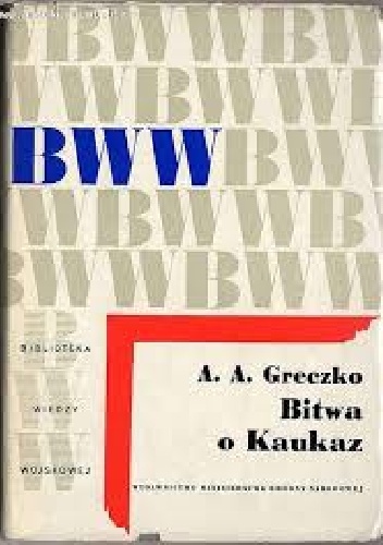 Okładka: Andrej Greczko - Bitwa o Kaukaz