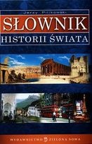 Okładka: Jerzy Pilikowski - Słownik historii świata