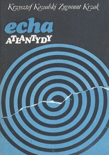 Okładka: Zygmunt Krzak - Echa Atlantydy