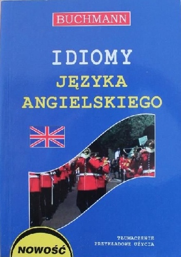 Okładka: Anna Strzeszewska - Idiomy języka angielskiego