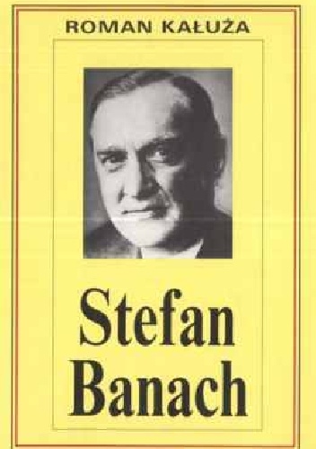 Okładka: Roman Kałuża - Stefan Banach