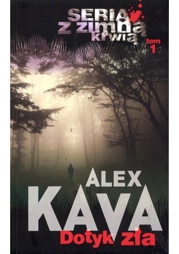 Okładka: Alex Kava - Dotyk zła