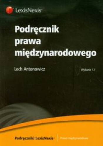 Okładka: Lech Antonowicz - Podręcznik prawa międzynarodowego