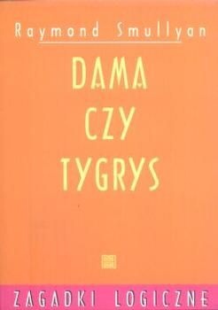 Okładka: Raymond Smullyan - Dama czy Tygrys
