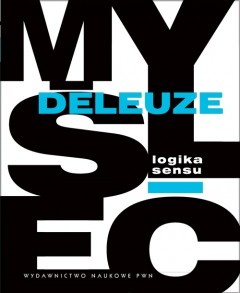 Okładka: Gilles Deleuze - Logika sensu