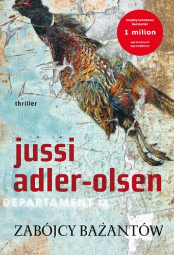 Okładka: Jussi Adler-Olsen - Zabójcy bażantów