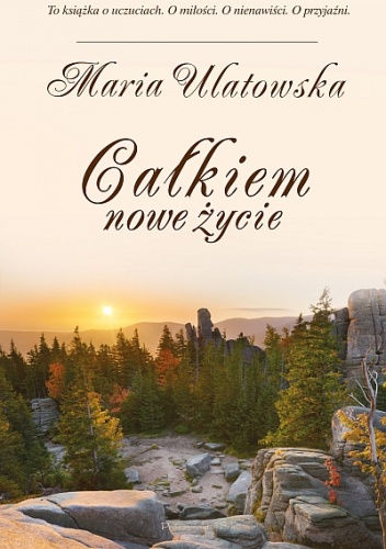 Okładka: Maria Ulatowska - Całkiem nowe życie