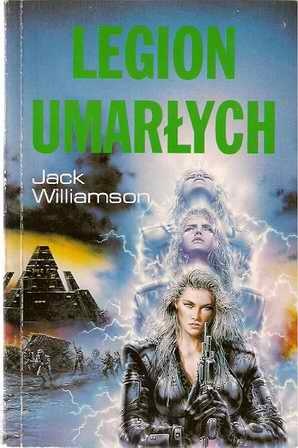 Okładka: Jack Williamson - Legion umarłych