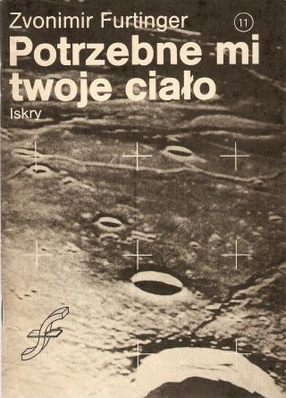 Okładka: Zvonimir Furtinger - Potrzebne mi twoje ciało