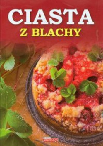 Okładka: Iwona Czarkowska - Ciasta z blachy