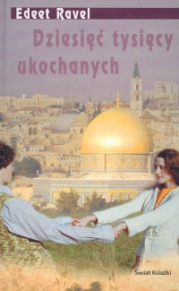Okładka: Edeet Ravel - Dziesięć tysięcy ukochanych