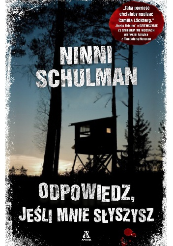 Okładka: Ninni Schulman - Odpowiedz, jeśli mnie słyszysz
