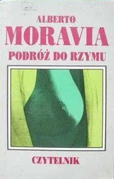 Okładka: Alberto Moravia - Podróż do Rzymu