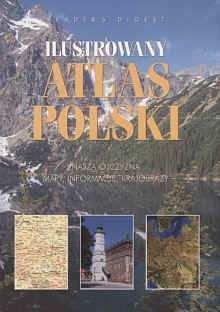  praca zbiorowa - Ilustrowany atlas Polski