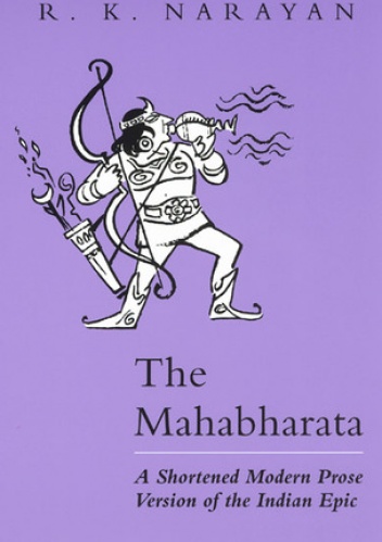Okładka: R. K. Narayan - The Mahabharata. A Shortened Modern Prose Version of the Indian Epic