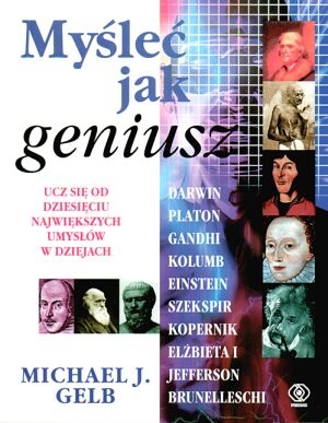 Okładka: Michael J. Gelb - Myśleć jak geniusz