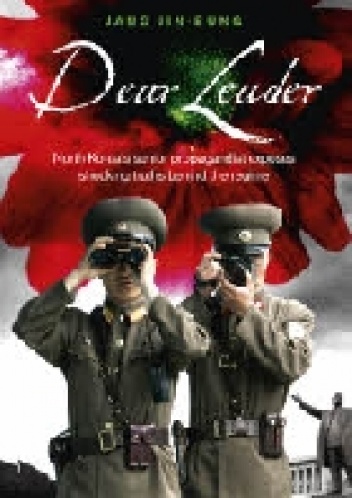 Okładka: Jang Jin-Sung - Dear Leader