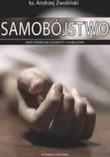 Okładka: Andrzej Zwoliński - Samobójstwo jako problem osobisty i publiczny
